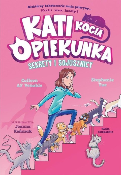 Kati - kocia opiekunka T.3 Sekrety i sojusznicy